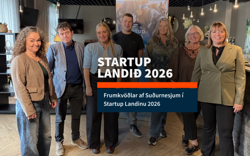 Tvö verkefni af Suðurnesjum í Startup Landinu 2026